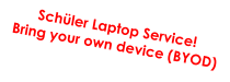 Schüler Laptop Service!  Bring your own device (BYOD)